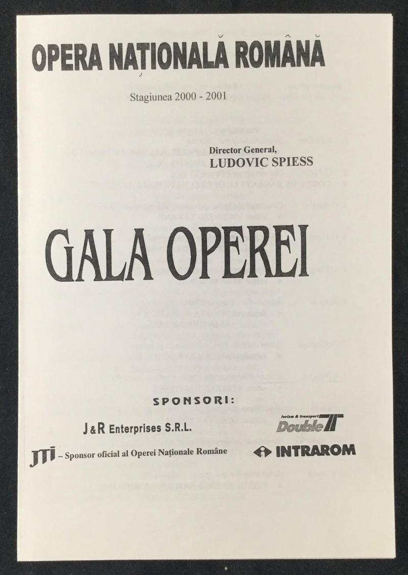 Gala Operei cu: I Țăranu, Drăgușin, Ignat, Stanciu, Negoescu, Cheșei, cor, balet, II Cicoară, Diaconescu, Dumitrache, Hărășteanu, A.C. Ștefănescu, Brenciu, Ghioaldă, cor, balet, dirijor Cornel Trăilescu, 29 apr. 2001 (imaginea 2 din 3)